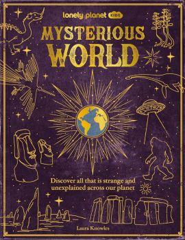 Lonely Planet Kids Mysterious World - 9781837583034
 - Онлайн книжарница Ciela | ciela.com