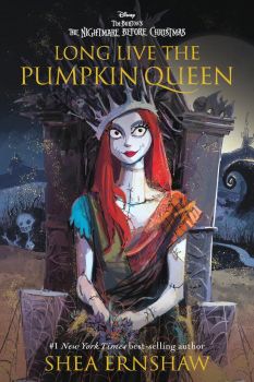 Long Live the Pumpkin Queen - Tim Burton's The Nightmare Before Christmas - The Pumpkin Queen - Book 1 - 9781368115988 - Shea Ernshaw - Disney - Онлайн книжарница Ciela | ciela.com