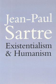 Existentialism and Humanism - Jean-Paul Sartre - 9780413776396 - Methuen - Онлайн книжарница Ciela | ciela.com