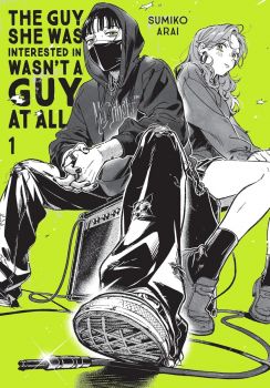 The Guy She Was Interested In Wasn't a Guy at All, Vol. 1 - Sumiko Arai - Little Brown - 9781975399689 - Онлайн книжарница Ciela | ciela.com