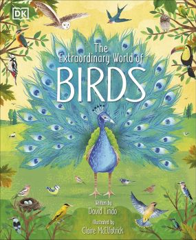The Extraordinary World of Birds - The Magic and Mystery of the Natural World - David Lindo - Dorling Kindersley - 9780241529058 - Онлайн книжарница Ciela | ciela.com
