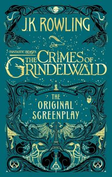 Fantastic Beasts - The Crimes of Grindelwald - The Original Screenplay - J. K. Rowling - 9780751578287 - Little, Brown - Онлайн книжарница Ciela | ciela.com
