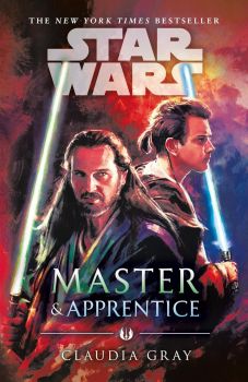 Star Wars Master & Apprentice - Claudia Gray - Arrow - 9781787462403 - Онлайн книжарница Ciela | ciela.com