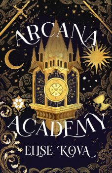 Arcana Academy - Arcana Academy Series - Book 1
