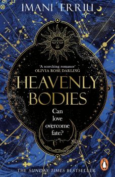 Heavenly Bodies - Heavenly Bodies Series - Book 1 - Imani Erriu - 9781405974479 - Penguin Books - Онлайн книжарница Ciela | ciela.com
