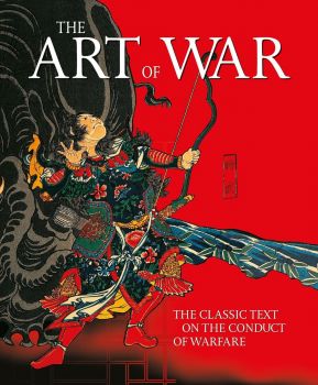 The Art of War - Luxury Full-colour Edition - Sun Tzu - Arcturus - 9781398838598 - Онлайн книжарница Ciela | ciela.com
