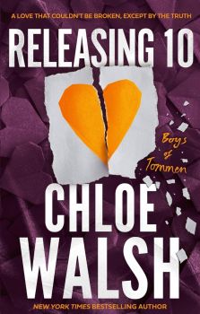 Releasing 10 - The Boys of Tommen - Chloe Walsh - 9780349439341 - Little Brown - Онлайн книжарница Ciela | ciela.com