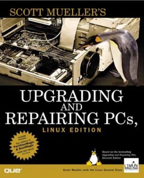 Upgrading and Repairing PCs, Linux Edition (21981843)