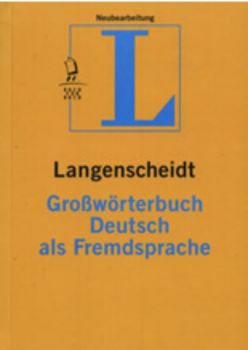 Langenscheidts: Grossworterbuch Deutsch als Fremdsprache