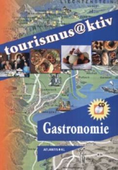 Tourismus@ktiv: Gastronomie + CD