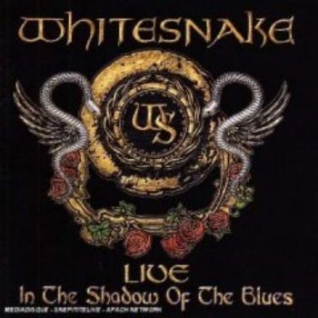 Whitesnake  Live  In the shadow of the blues