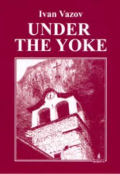 Under the Yoke / Под игото
