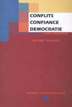 Conflits. Confiance. Democratie