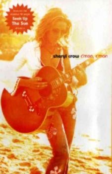 Sheryl Crow - C'mon, C'mon (MC)