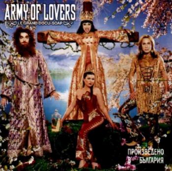 Army of Lovers - Le Grand Docu-Soap (CD)