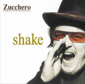 Zucchero - Shake (CD)