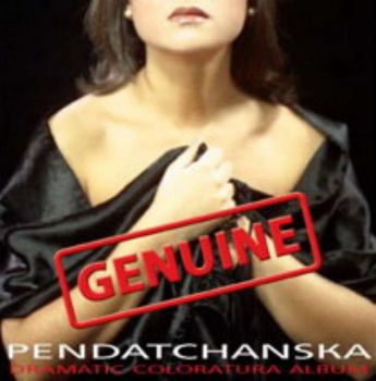 GENUINE. Pendatchanska. Dramatic coloratura album