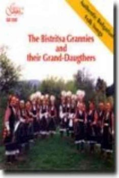 Бистришките баби и техните внучки - Автентичен фолклор (MC)