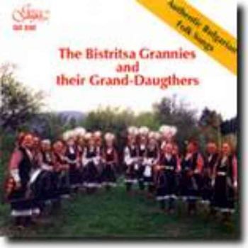 Бистришките баби и техните внучки - Автентичен фолклор (CD)