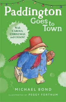 Paddington Goes to Town - Michael Bond, Peggy Fortnum - 9780006753667 - Онлайн книжарница Ciela | ciela.com