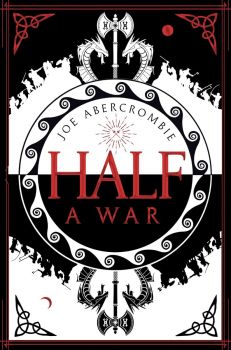 Half a War - Shattered Sea Series - Joe Abercrombie - 9780007550289 - Онлайн книжарница Ciela | ciela.com