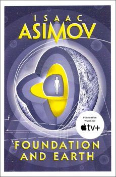 Foundation and Earth - The Foundation Series