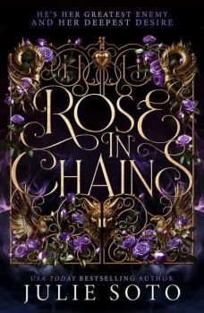 Rose in Chains - Julie Soto - 9780008711689 - Harper Collins - Онлайн книжарница Ciela | ciela.com