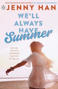 We'll Always Have Summer - Онлайн книжарница Сиела | Ciela.com