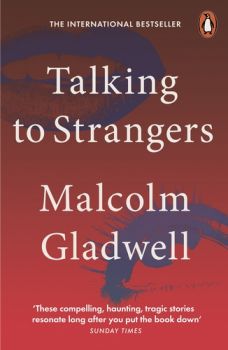 Talking to Strangers - Malcolm Gladwell - 9780141988504 - Penguin Books - Онлайн книжарница Ciela | ciela.com