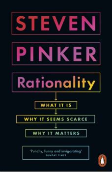 Rationality - Steven Pinker - Allen Lane - 9780241380284 - Онлайн книжарница Ciela | Ciela.com