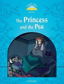 Classic Tales - Second Edition - Level 1 - The Princess and the Pea - Sue Arengo - 9780194238786 - Онлайн книжарница Ciela | ciela.com