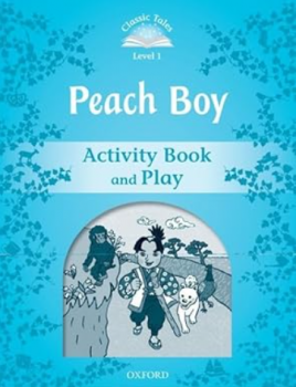 Classic Tales - Second Edition - Level 1 - Peach Boy - Activity Book and Play