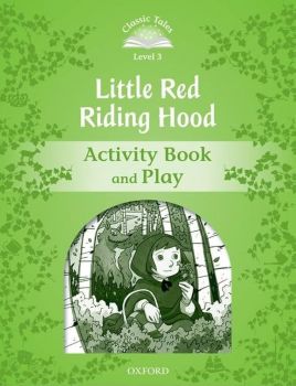 Little Red Riding Hood Activity Book and Play - Second Edition - Sue Arengo - 9780194239318 - Онлайн книжарница Ciela | ciela.com