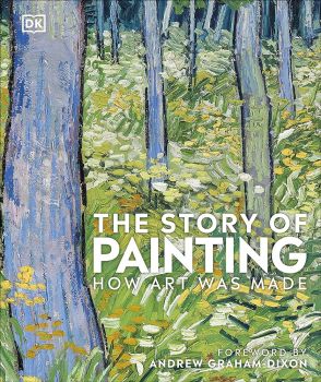 The Story of Painting - How Art Was Made - Dorling Kindersley - 9780241335185 - Онлайн книжарница Ciela | ciela.com
