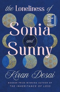 The Loneliness of Sonia and Sunny - Kiran Desai - 9780241770849 - Онлайн книжарница Ciela | ciela.com