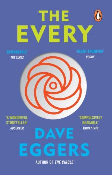 The Every - Dave Eggers - Penguin - 9780241993644 - Онлайн книжарница Ciela | ciela.com
