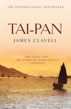 Tai-Pan - The Asian Saga - James Clavell - 9780340750698 - Онлайн книжарница Ciela | ciela.com