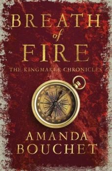 Breath of Fire - The Kingmaker Chronicles - Book 2 - 9780349412573 - Amanda Bouchet - Little Brown - Онлайн книжарница Ciela | ciela.com