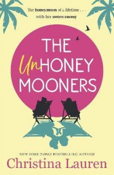The Unhoneymooners - Онлайн книжарница Сиела | Ciela.com