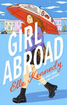 Girl Abroad - Elle Kennedy - 9780349434957 - Онлайн книжарница Ciela | ciela.com