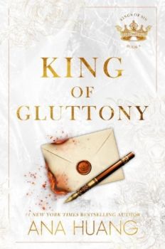 King of Gluttony - Kings of Sin Series - Ana Huang - 9780349436418 - Онлайн книжарница Ciela | ciela.com