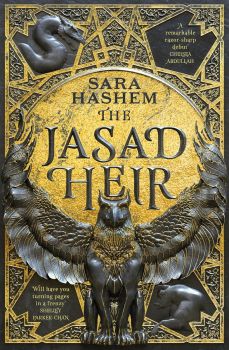 The Jasad Heir - The Scorched Throne Series - Sara Hashem - 9780356520407 - Онлайн книжарница Ciela | ciela.com