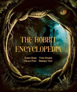 The Hobbit Encyclopedia - Hardcover - Damien Bador - 9780711288980 - Frances Lincoln - Онлайн книжарница Ciela | ciela.com