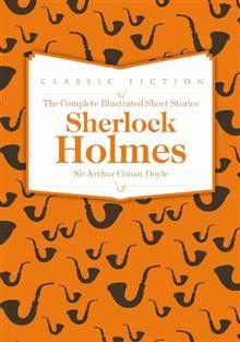 Sherlock Holmes Complete Short Stories