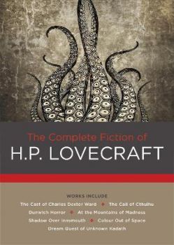 The Complete Fiction of H. P. Lovecraft - Volume 2