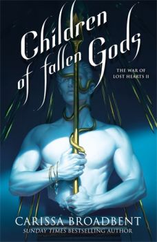 Children of Fallen Gods - The War of Lost Hearts Series - Tor Bramble UK - 9781035070879 - Онлайн книжарница Ciela | ciela.com