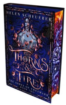 Thorns & Fire - The Ashes of Thezmarr - Book 2 - Helen Scheuerer - Pan Macmillan - 9781035087037 - Онлайн книжарница Ciela | ciela.com