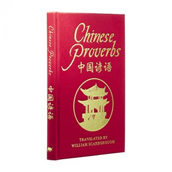 Chinese Proverbs - Arcturus Silkbound Classics