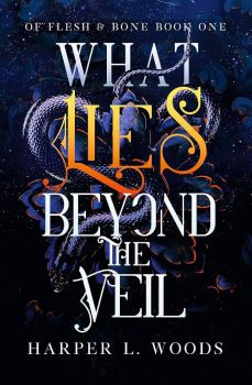What Lies Beyond the Veil - Of Flesh & Bone - Harper L. Woods - 9781399711685 - Онлайн книжарница Ciela | ciela.com