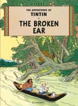 The Broken Ear - Herge - Egmont - 9781405206174
 - Онлайн книжарница Ciela | ciela.com